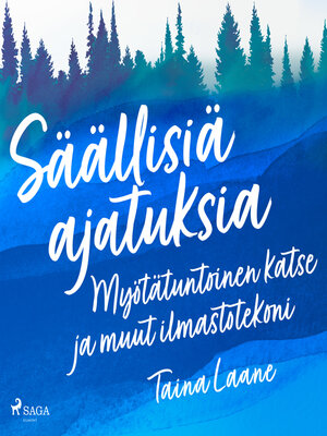 cover image of Säällisiä ajatuksia – Myötätuntoinen katse ja muut ilmastotekoni